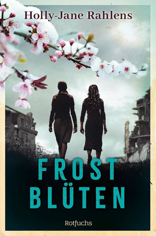 Frostblüten - Holly-Jane Rahlens,Christiane Steen - ebook