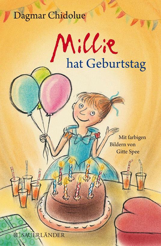 Millie hat Geburtstag - Dagmar Chidolue,Gitte Spee - ebook