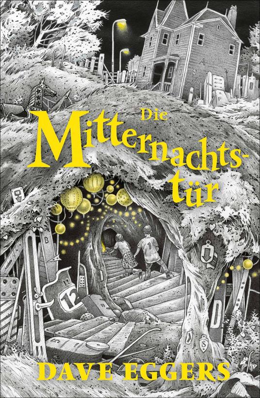 Die Mitternachtstür - Dave Eggers,Aaron Renier,Ilse Layer - ebook