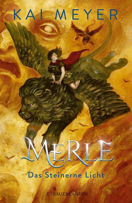Merle. Das Steinerne Licht - Kai Meyer - ebook