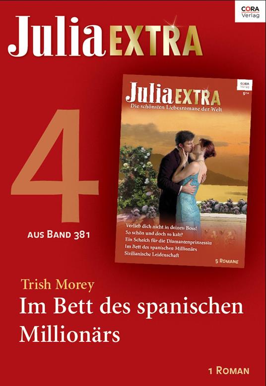 Julia Extra Band 381 - Titel 4: Im Bett des spanischen Millionärs