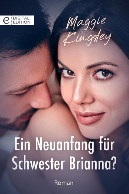 Ein Neuanfang für Schwester Brianna?