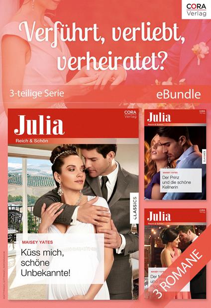 Verführt, verliebt, verheiratet? (3-teilige Serie)