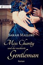 Miss Charity und der maskierte Gentleman