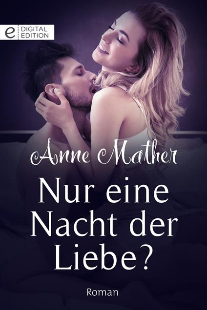 Nur eine Nacht der Liebe?