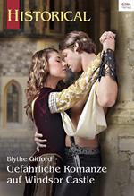 Gefährliche Romanze auf Windsor Castle