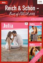 Reich & Schön - Best of Julia 2015