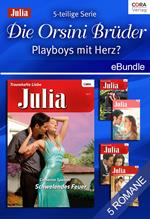 Die Orsini Brüder - Playboys mit Herz? (5-teilige Serie)