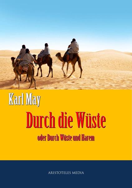 Durch die Wüste