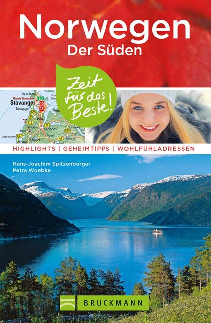 Bruckmann Reiseführer Norwegen der Süden: Zeit für das Beste