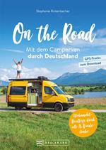 On the Road Mit dem Campervan durch Deutschland