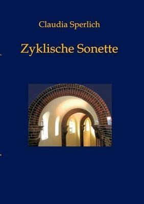 Zyklische Sonette - Claudia Sperlich - cover