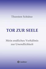 TOR ZUR SEELE