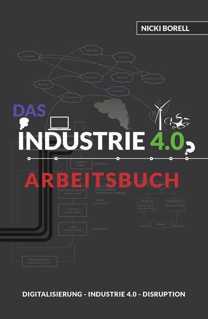 Das Industrie 4.0 Arbeitsbuch