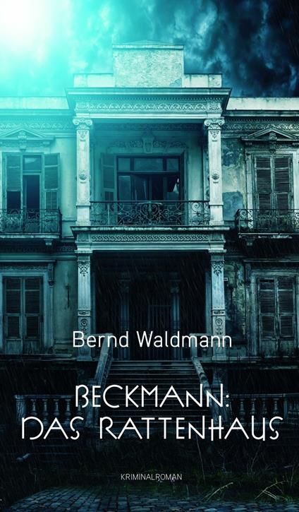 Beckmann: Das Rattenhaus