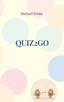 Quiz2go: Ratespaß für die ganze Familie - Michael Felske - cover