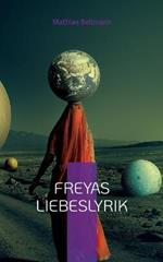 Freyas Liebeslyrik