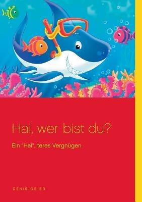 Hai, wer bist du? - Denis Geier - cover