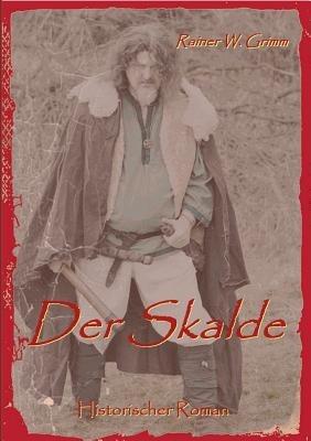 Der Skalde - Rainer W Grimm - cover