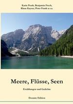 Meere, Flüsse, Seen. Erzählungen und Gedichte