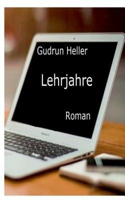 Lehrjahre - Gudrun Heller - cover