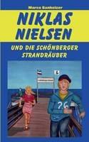Libro in inglese Niklas Nielsen und die Schoenberger Strandrauber  - Marco Banholzer