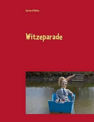 Witzeparade - Gerhard Köhler - cover