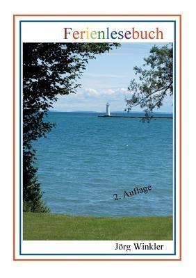 Ferienlesebuch: 2. Auflage - Jörg Winkler - cover