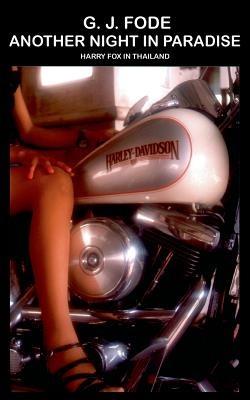 Another Night in Paradise: Harry Fox in Thailand - Harry Fox - cover