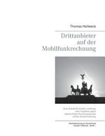 Drittanbieter auf der Mobilfunkrechnung: Eine Schritt-für-Schritt Anleitung zum Vorgehen gegen unberechtigte Rechnungsposten auf der Handyrechnung