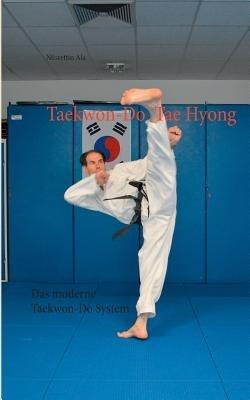 Taekwon-Do: Tae-Hyong - Nüsrettin Ala - cover