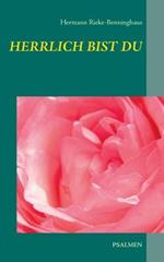 Herrlich bist Du: Psalmen