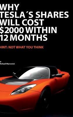 Why Tesla's shares will cost 2.000 $ within 12 months: The car concept of the future - Michael Marcovici - cover