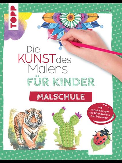 Die Kunst des Malens für Kinder Malschule - Gecko Keck - ebook