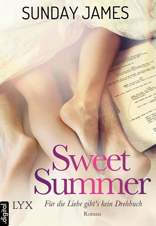 Sweet Summer - Für die Liebe gibts kein Drehbuch - Sunday James,Barbara Müller - ebook