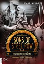 Sons of Steel Row - Von Verrat und Sühne