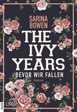 The Ivy Years – Bevor wir fallen