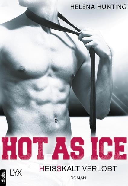 Hot as Ice – Heißkalt verlobt