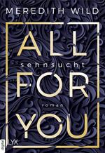 All for You – Sehnsucht