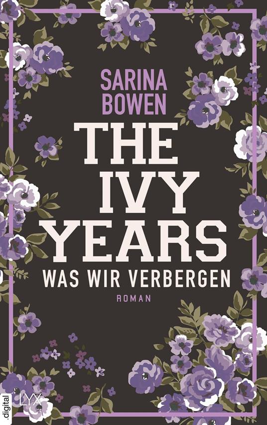 The Ivy Years – Was wir verbergen - Sarina Bowen,Ralf Schmitz - ebook