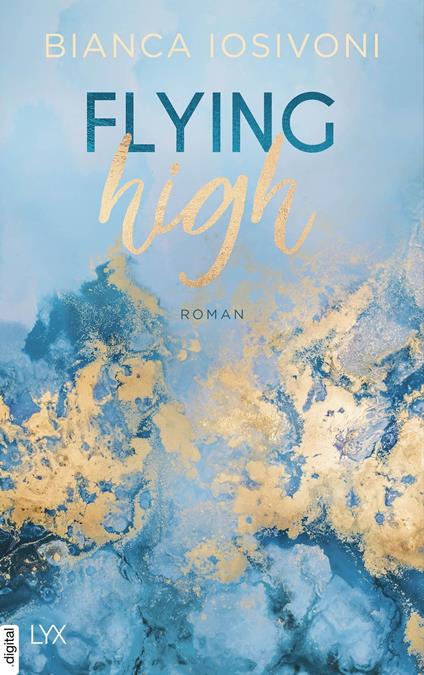 Flying High - Bianca Iosivoni - ebook