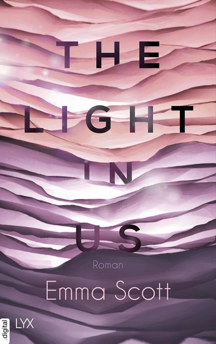The Light in Us - Emma Scott,Inka Marter - ebook