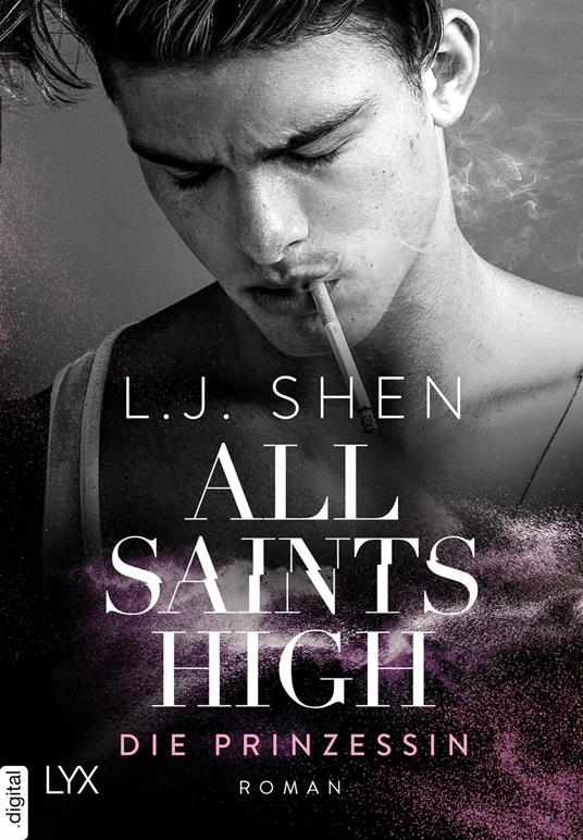 All Saints High - Die Prinzessin - L. J. Shen,Anja Mehrmann - ebook