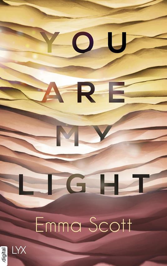 You are my Light - Emma Scott,Stephanie Pannen - ebook