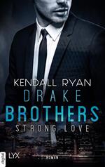 Strong Love - Drake Brothers