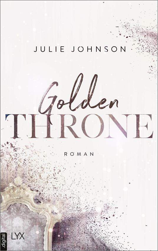 Golden Throne - Forbidden Royals - Julie Johnson,Anika Kluever - ebook