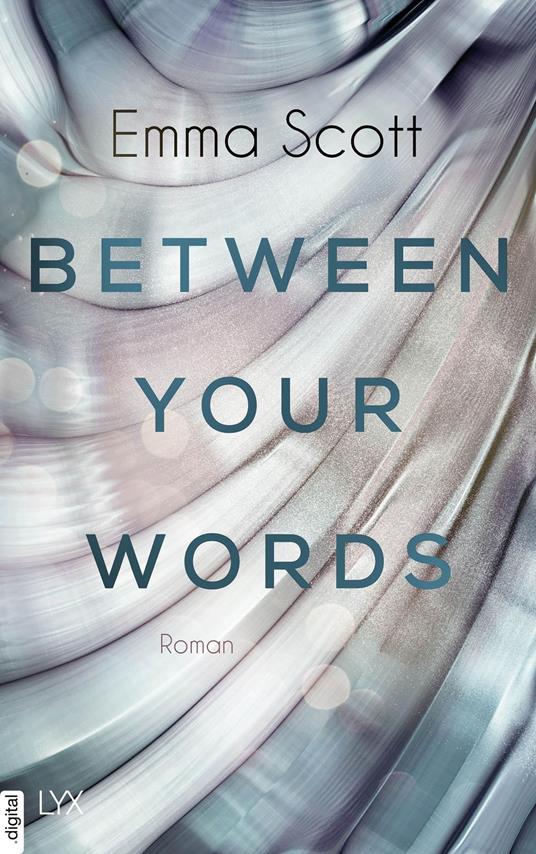 Between Your Words - Emma Scott,Inka Marter - ebook