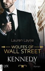 Wolfes of Wall Street - Kennedy
