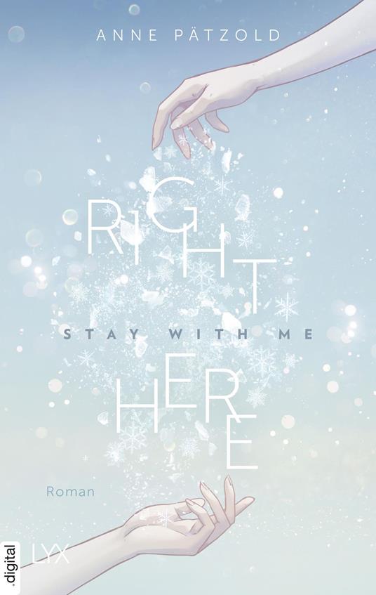 Right Here (Stay With Me) - Anne Pätzold - ebook