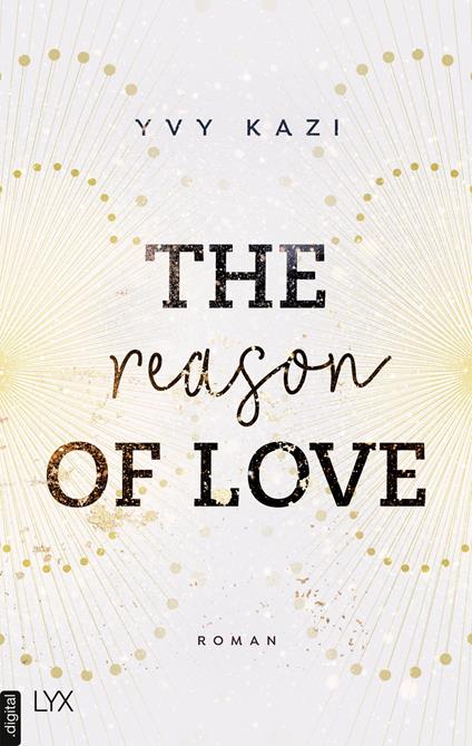 The Reason of Love - Yvy Kazi - ebook